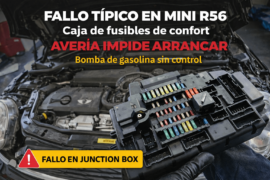 Avería común en MINI R56: Unidad de confort impide el arranque por fallo en la bomba de gasolina by Soluciones GuemaCAR Laboratorio Electrónica Automotriz